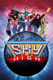 Sky High 2005 on netflix
