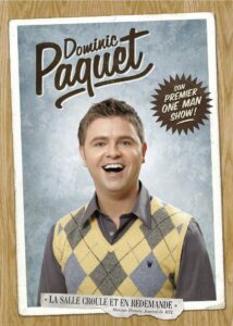Dominic Paquet Son Premier One Men Show! 2010 on netflix