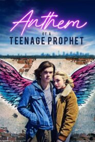 Anthem of a Teenage Prophet 2019 on netflix