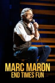 Marc Maron: End Times Fun 2020 on netflix