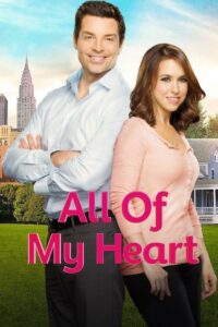 All of My Heart 2015 on netflix