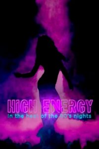 High Energy: Disco on Amphetamines 2019 on netflix