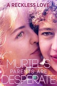 Muriel’s Parents Are Desperate 1995 on netflix