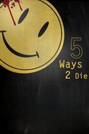 5 Ways 2 Die 2013 on netflix