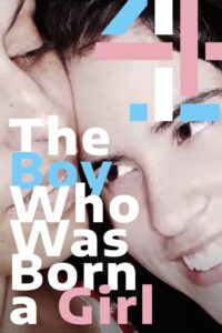 The Boy Who Was Born a Girl 2009 on netflix