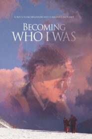 Becoming Who I Was 2017 on netflix