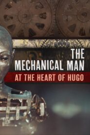 The Mechanical Man at the Heart of ‘Hugo’ 2012 on netflix