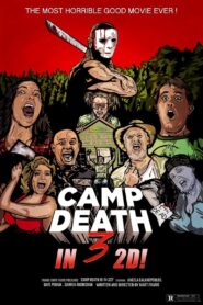 Camp Death III in 2D! 2018 on netflix