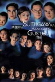 Sumigaw Ka Hanggang Gusto Mo 1999 on netflix
