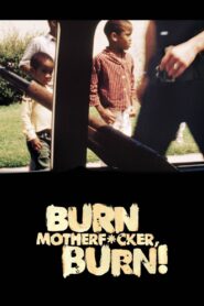 Burn Motherfucker, Burn! 2017 on netflix