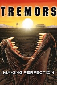 Tremors: Making Perfection 2020 on netflix