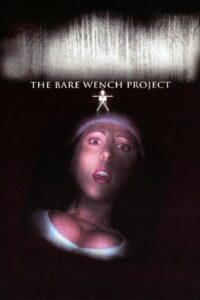 The Bare Wench Project 2000 on netflix