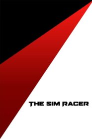 The Sim Racer 2023 on netflix