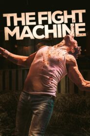 The Fight Machine 2022 on netflix
