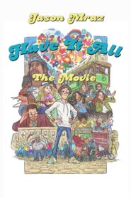 Have It All: The Movie 2018 on netflix