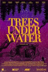 Trees Under Water 2021 on netflix