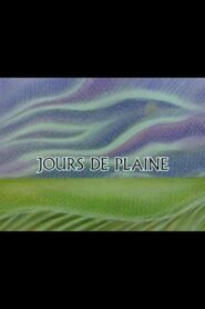 Jours de plaine 1990 on netflix