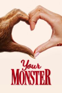Your Monster 2024 on netflix