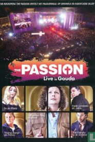 The Passion 2011: Live in Gouda 2011 on netflix