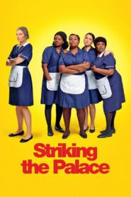 Striking The Palace 2024 on netflix