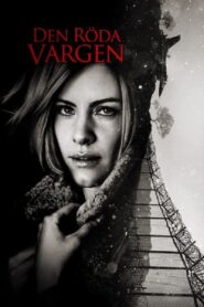 Annika Bengtzon: Crime Reporter – The Red Wolf 2012 on netflix