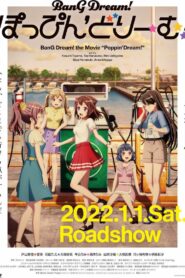 BanG Dream! Poppin’Dream! 2022 on netflix