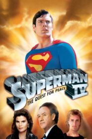 Superman IV: The Quest for Peace 1987 on netflix