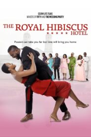 The Royal Hibiscus Hotel 2018 on netflix