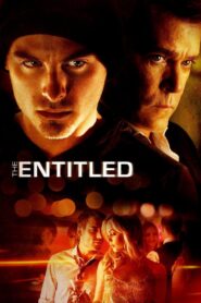 The Entitled 2011 on netflix