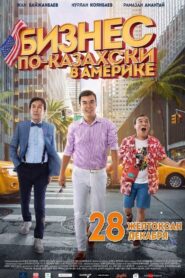 The Kazakh Business in America 2017 on netflix