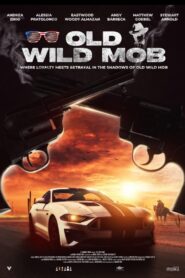 Old Wild Mob 2024 on netflix
