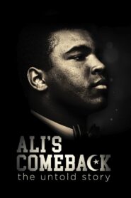 Ali’s Comeback: The Untold Story 2020 on netflix