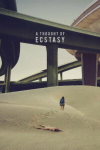 A Thought of Ecstasy 2018 on netflix