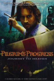 Pilgrim’s Progress 2008 on netflix