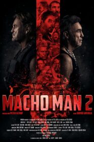 Macho Man 2 2017 on netflix