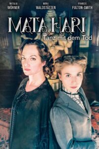 Mata Hari – Tanz mit dem Tod 2017 on netflix