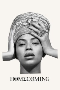 HOMECOMING: A film by Beyoncé 2019 on netflix