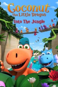 Coconut The Little Dragon: Into The Jungle 2018 on netflix