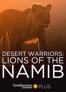 Desert Warriors: Lions of the Namib 2016 on netflix