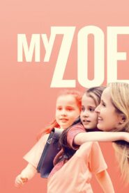 My Zoe 2019 on netflix