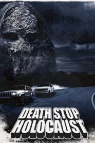 Death Stop Holocaust 2009 on netflix