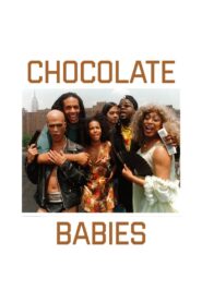 Chocolate Babies 1996 on netflix