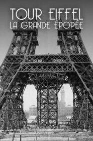 Tour Eiffel : La Grande Épopée 2014 on netflix