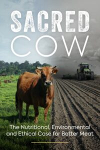 Sacred Cow: The Nutritional, Environmental and Ethical Case for Better Meat 2020 on netflix