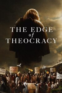 The Edge of Theocracy 2020 on netflix