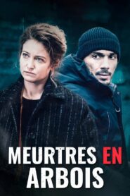 Meurtres en Arbois 2024 on netflix