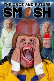 The Once and Future Smash 2022 on netflix