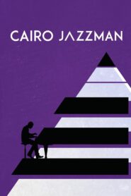 Cairo Jazzman 2017 on netflix