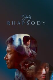 July Rhapsody 2002 on netflix