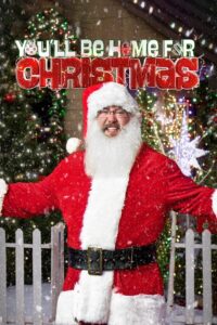You’ll Be Home For Christmas 2020 on netflix